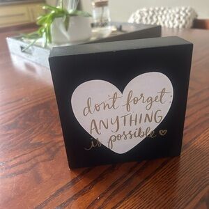DAYNA LEE COLLECTION | Decor Block w/text “Don’t Forget ANYTHING is Possible”